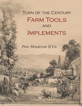 Paperback Turn-of-the-Century Farm Tools and Implements Book