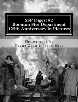 Paperback SSP Digest #2: Boonton Fire Department 125th Anniversary in Pictures Book