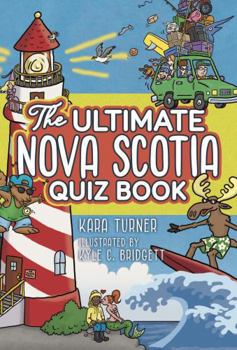 Paperback The Ultimate Nova Scotia Quiz Book