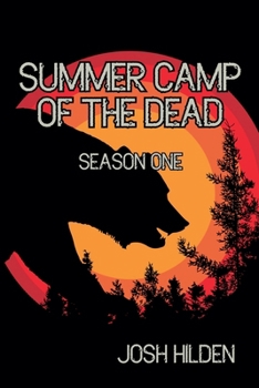 Paperback Summer Camp Of The Dead Season 1 Book