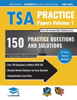 Paperback TSA Practice Papers Volume One: 3 Full Mock Papers, 300 Questions in the style of the TSA, Detailed Worked Solutions for Every Question, Thinking Skil Book