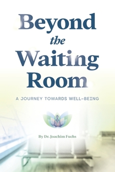 Paperback Beyond the Waiting Room Book
