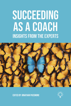 Paperback Succeeding as a Coach: Insights from the Experts Book