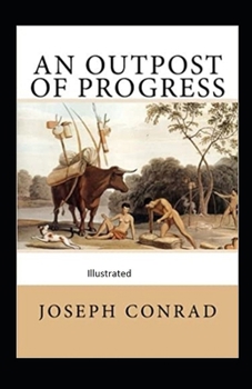 Paperback An Outpost of Progress Illustrated Book