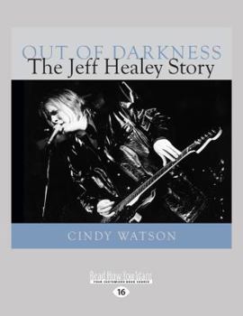 Paperback Out of Darkness: The Jeff Healey Story (Large Print 16pt) [Large Print] Book