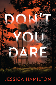 Hardcover Don't You Dare: A Thriller Book