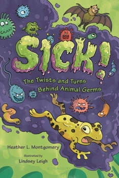 Paperback Sick!: The Twists and Turns Behind Animal Germs Book