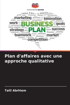 Paperback Plan d'affaires avec une approche qualitative [French] Book