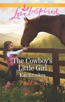 Mass Market Paperback The Cowboy's Little Girl Book