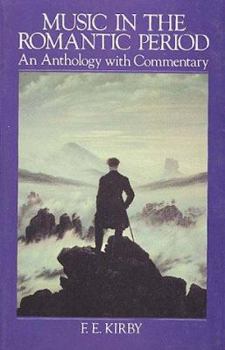 Paperback Music in the Romantic Period: An Anthology With Commentary Book