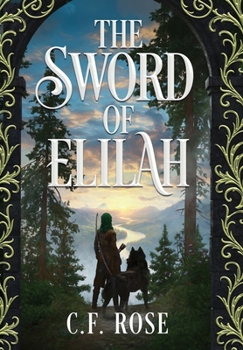 Hardcover The Sword of Elilah: Genesis Book