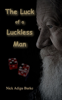 Paperback The Luck of a Luckless Man Book