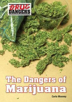 Hardcover The Dangers of Marijuana Book
