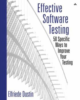 Paperback Effective Software Testing: 50 Specific Ways to Improve Your Testing Book