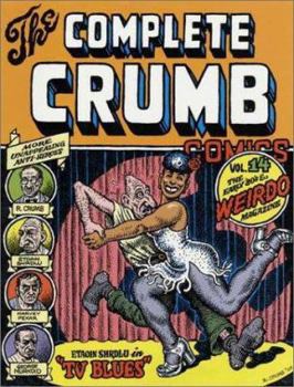 Paperback The Complete Crumb Comics: The Early '80s & Weirdo Magazine Book