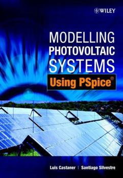 Hardcover Modelling Photovoltaic Systems Using PSPICE Book