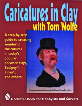 Paperback Caricatures in Clay with Tom Wolfe Book