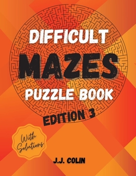 Paperback Difficult-Level MAZES Puzzle Book: 100 Difficult Mazes for Adults and Teens Mindful Maze Activity Book Large Print 8.5 x 11 in Book