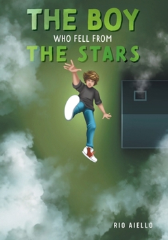 Paperback The Boy Who Fell From the Stars Book