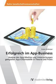 Paperback Erfolgreich im App-Business [German] Book