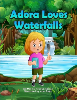 Paperback Adora Loves Waterfalls Book