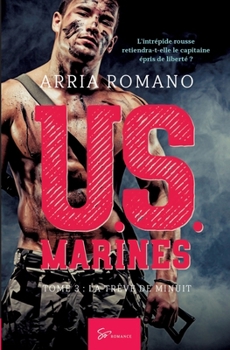 Paperback U.S. Marines - Tome 3: La Trève de minuit [French] Book