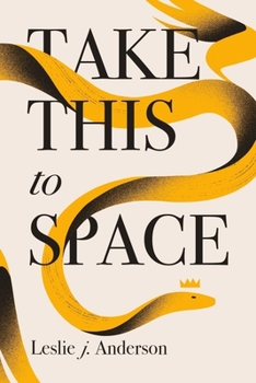 Paperback Take This to Space Book