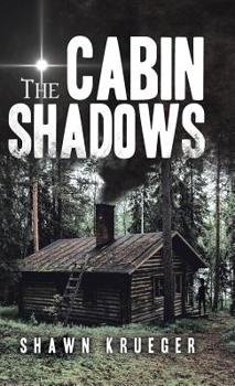 Hardcover The Cabin Shadows Book
