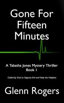 Hardcover Gone For Fifteen Minutes Book