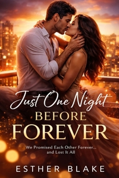 Paperback Just One Night Before Forever: We Promised Each Other Forever... and Lost It All Book