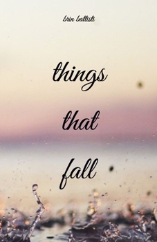Paperback things that fall: a poetry collection Book