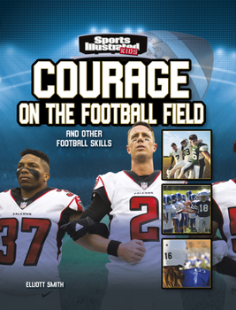 Paperback Courage on the Football Field: And Other Football Skills Book