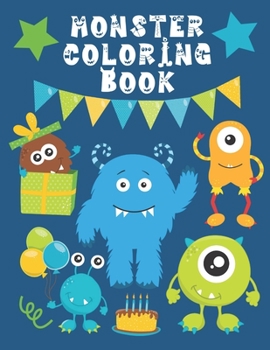 Paperback Monster Coloring Book: Funny & Cute Little Monsters Easy Fun Color Pages For Kids Book