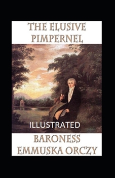 Paperback The Elusive Pimpernel Illustrated Book