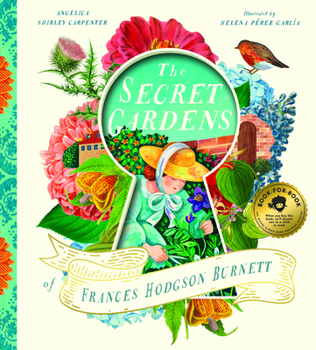 Hardcover The Secret Gardens of Frances Hodgson Burnett Book