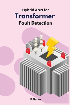 Paperback Hybrid ANN for Transformer Fault Detection Book