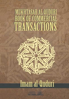 Paperback Mukhtasar Al Quduri - Book of Commercial Transactions Book