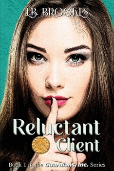Paperback Reluctant Client: Book 1 in the Guardians, Inc. Series Book