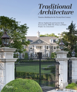 Hardcover Traditional Architecture: Timeless Building for the Twenty-First Century Book