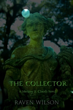 Paperback The Collector: A Marigny St. Claude Novel Book