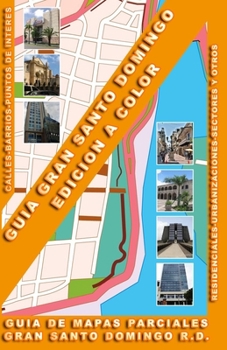 Paperback Guia Gran Santo Domingo - Edición a Color [Spanish] Book