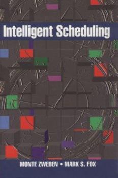 Paperback Intelligent Scheduling Book