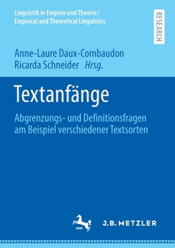 Paperback Textanfänge: Abgrenzungs- Und Definitionsfragen Am Beispiel Verschiedener Textsorten [German] Book