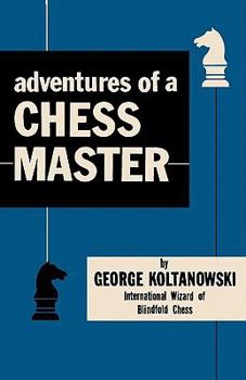 Paperback Adventures of a Chess Master Book
