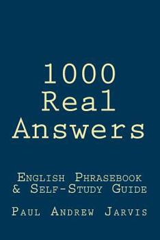 Paperback 1000 Real Answers: English Phrasebook & Self-Study Guide Book