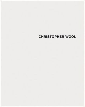 Paperback Christopher Wool: Vol 1: 2006-2008 & Vol 2: Porto Koln Book