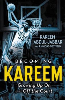 Hardcover Becoming Kareem: Growing Up on and Off the Court Book