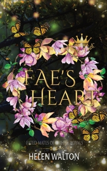 Paperback Fae's Heart: Fated Mates of the Fae Royals [Large Print] Book