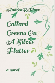 Paperback Collard Greens On A Silver Platter Book