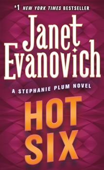 Hot Six - Book #6 of the Stephanie Plum